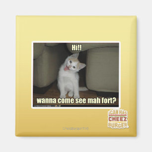 Wanna come see mah fort? magnet