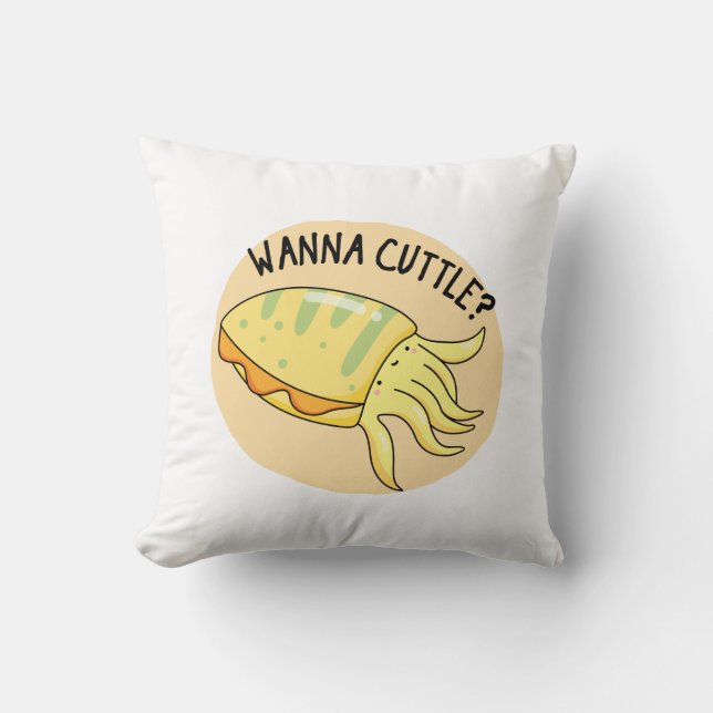 Wanna Cuttle Funny Cuttlefish Pun  Throw Pillow (Front)