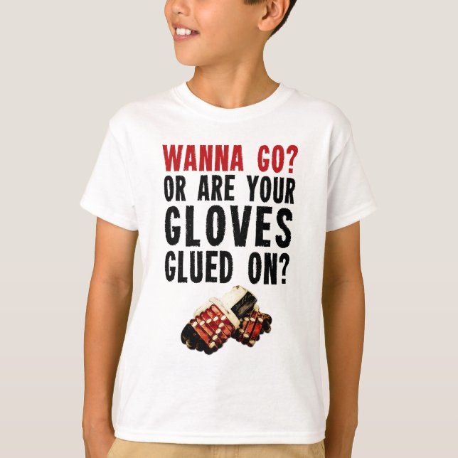 Wanna Go? Hockey Enforcer T-Shirt (Front)