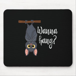 Wanna Hang Cute Funny Pun T Lover Halloween Mouse Pad