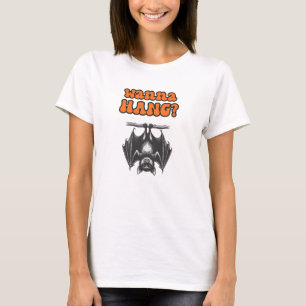 wanna hang, white shirt
