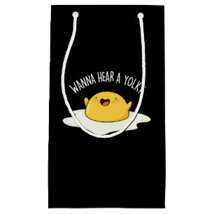 Wanna Hear A Yolk Funny Egg Joke Pun Dark BG Small Gift Bag