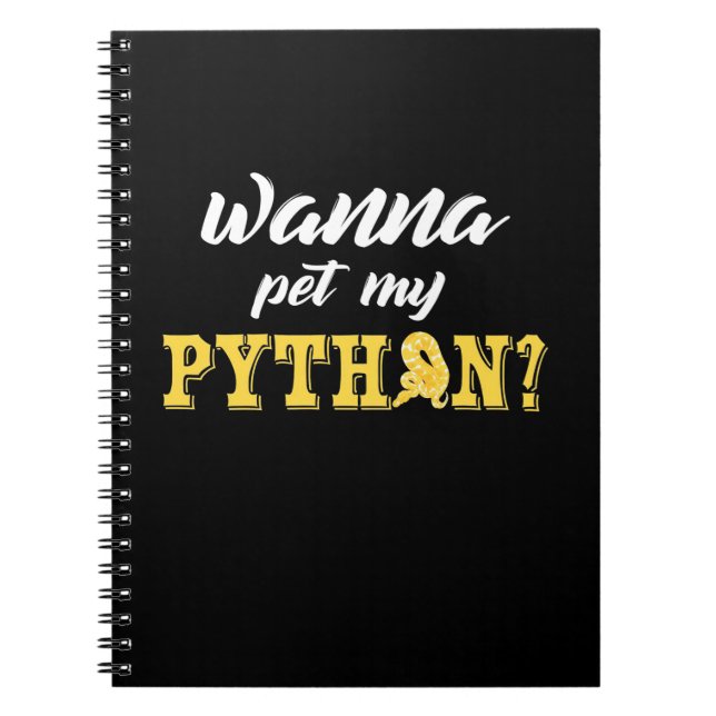 Wanna Pet My Python Notebook (Front)