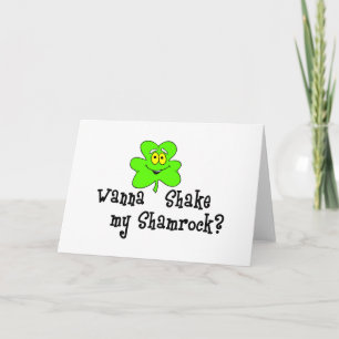 Wanna Shake my Shamrock Card
