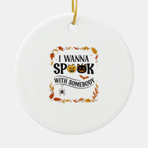 Wanna Spook Somebody Halloween Pumpkins Spider Bat Ceramic Ornament