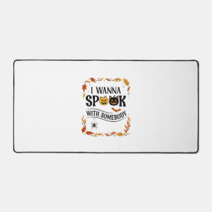 Wanna Spook Somebody Halloween Pumpkins Spider Bat Desk Mat