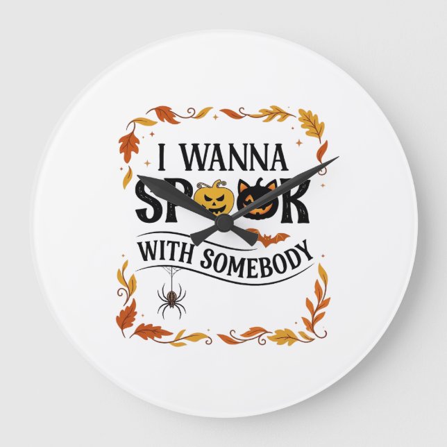 Wanna Spook Somebody Halloween Pumpkins Spider Bat Large Clock (Front)
