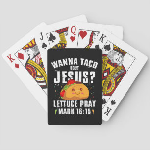 Wanna Taco Bout Jesus Cinco de Mayo Christian  Playing Cards
