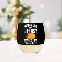 Wanna Taco Bout Jesus Cinco de Mayo Christian