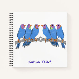 Wanna Talk? Notebook