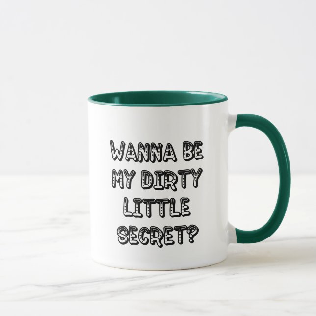 WannaBeMyDirtyLittleSecret Mug (Right)