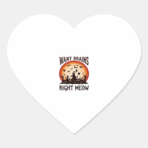 Want Brains Right Meow Halloween Black Cat Orange Heart Sticker
