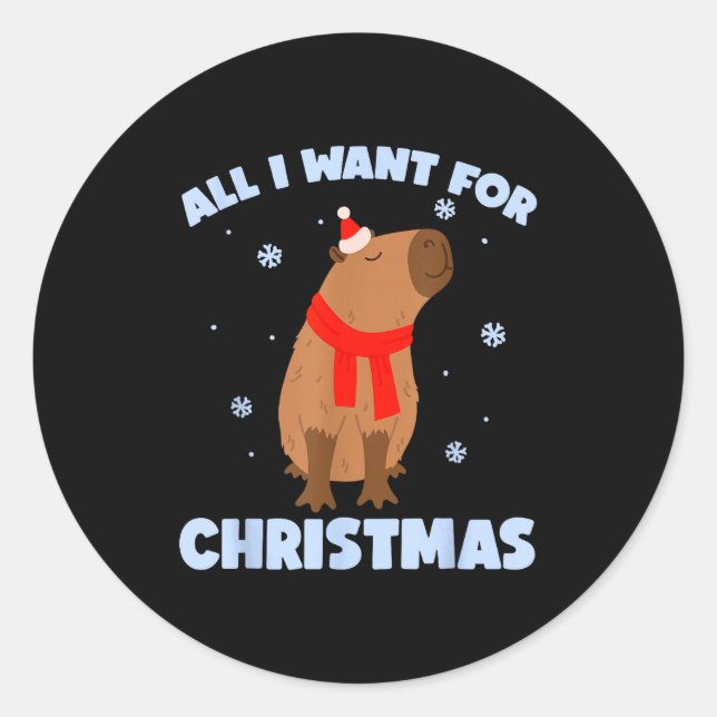Want For Christmas Is Capy _ Christmas Capybara Sa Classic Round Sticker (Front)