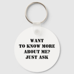 Want To Know More About Me? Just Ask Keychain