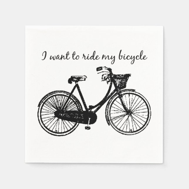 "Want to ride my bicycle" Motivational Quote Napkin (Front)