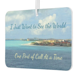Want to See Ports of the World Air Freshener