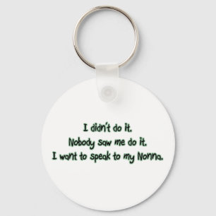 Want to Speak to Nonna Keychain