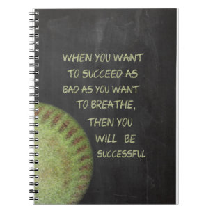 Want To Succeed Fastpitch Softball Motivational Notebook