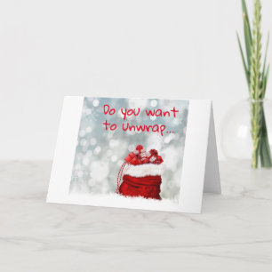**WANT TO UNWRAP GIFTS OR DO MISTLETOE** CHRISTMAS CARD