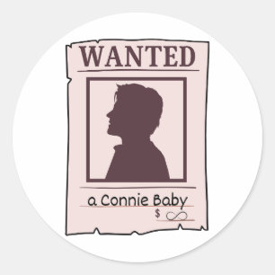 Wanted: A Connie Bby Poster Design Popular Classic Round Sticker