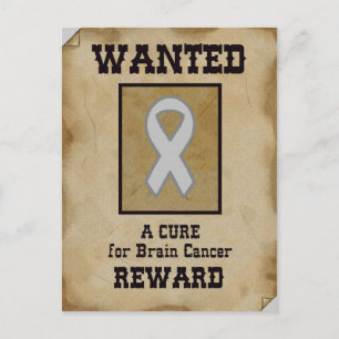 Wanted: A Cure for Brain Cancer Postcard