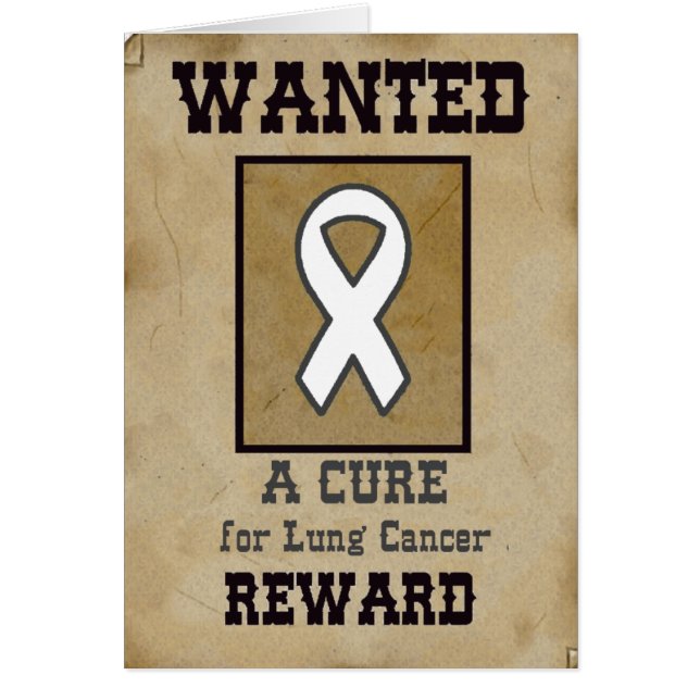 Wanted: A Cure for Lung Cancer (Front)