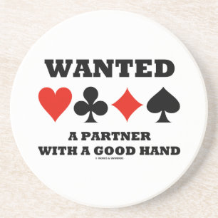 Wanted A Partner With A Good Hand Four Card Suits Coaster