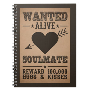 WANTED ALIVE: SOULMATE notebook