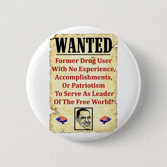 Wanted: Barack Obama! 2 Inch Round Button (Front)