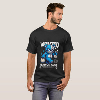wanted bear T-Shirt