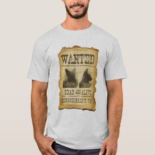 Wanted dead and alive.  Schroedinger's cat. T-Shirt