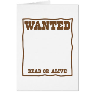 WANTED dead or Alive poster