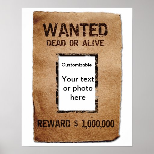 Wanted Dead or Alive Poster | Zazzle
