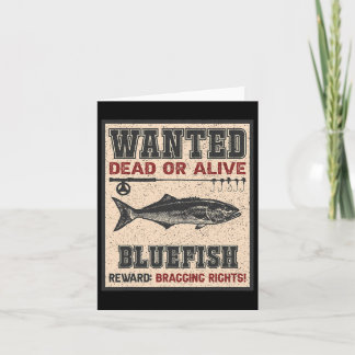 Wanted Fish Bragging Rights - Fisherman Bluefish F Card