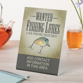 WANTED: Fishing Lures and Sporting Collectibles Pedestal Sign