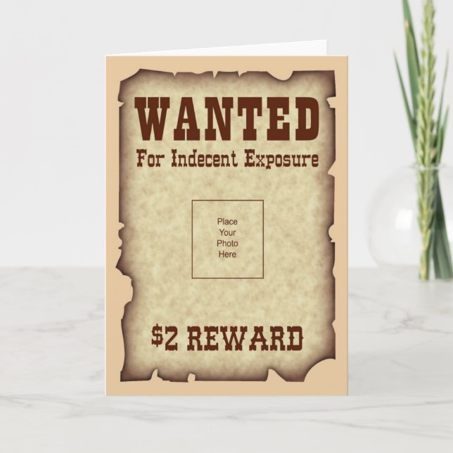 Wanted for Indecent Exposure Greeting Card (Front)