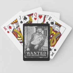 Wanted for second term MAGA Trump2020 Playing Cards