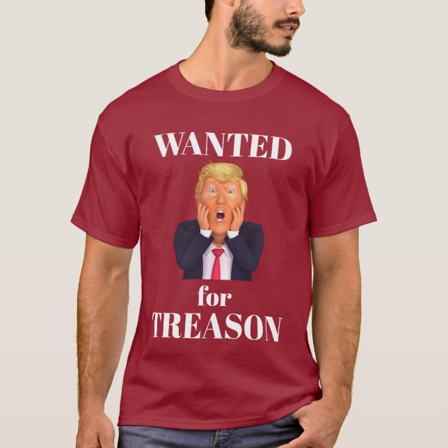 Wanted for Treason T-Shirt (Front)