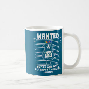 Wanted I Once-was Lost But Now I-am Found Funny Qu Coffee Mug