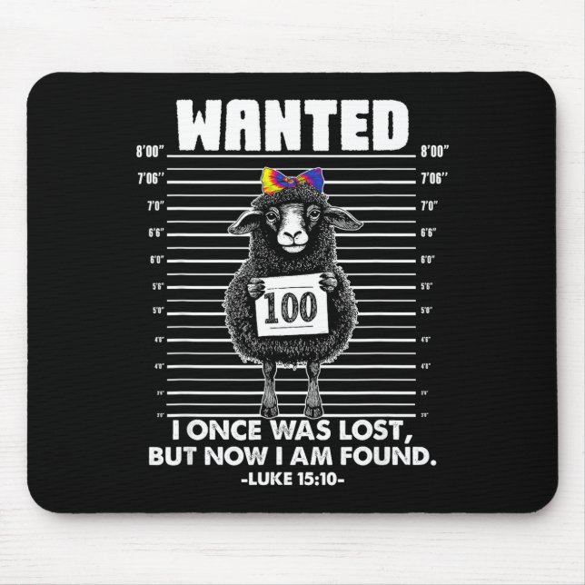 Wanted I Once-was Lost But Now I-am Found Funny Qu Mouse Pad (Front)