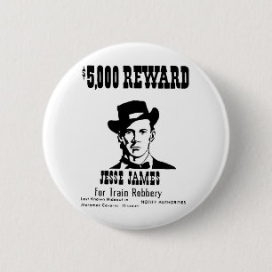 Wanted Jesse James 2 Inch Round Button