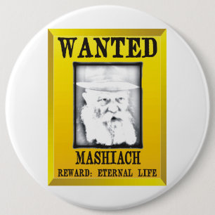 Wanted: Mashiach 6 Inch Round Button