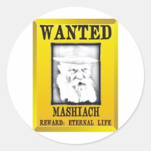 Wanted: Mashiach Classic Round Sticker