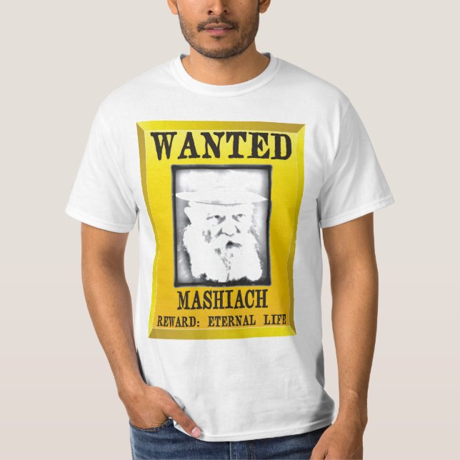 Wanted: Mashiach T-Shirt (Front)