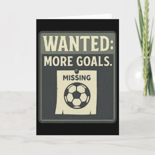 Wanted More Goals Soccer Fan Retro Poster Card