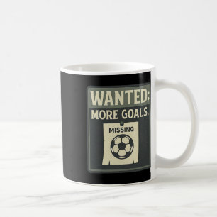 Wanted More Goals Soccer Fan Retro Poster Coffee Mug