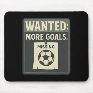 Wanted More Goals Soccer Fan Retro Poster Mouse Pad