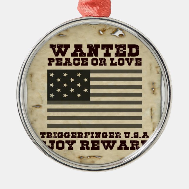 Wanted Peace Inspired Text Design Metal Ornament (Front)