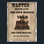 Wanted Poster<br><div class="desc">Add a little whimsy to your walls. With this template it is easy to customize this poster. Simply upload a photo and text (name of "criminal" and crime and reward or your imagination). Fun in the family room; great for a child's bedroom; or a funny "gag gift". Choose your own...</div>