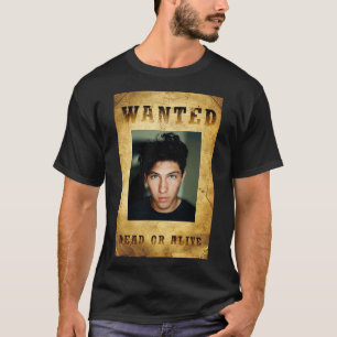Wanted Poster Customizable T-Shirt
